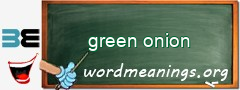 WordMeaning blackboard for green onion